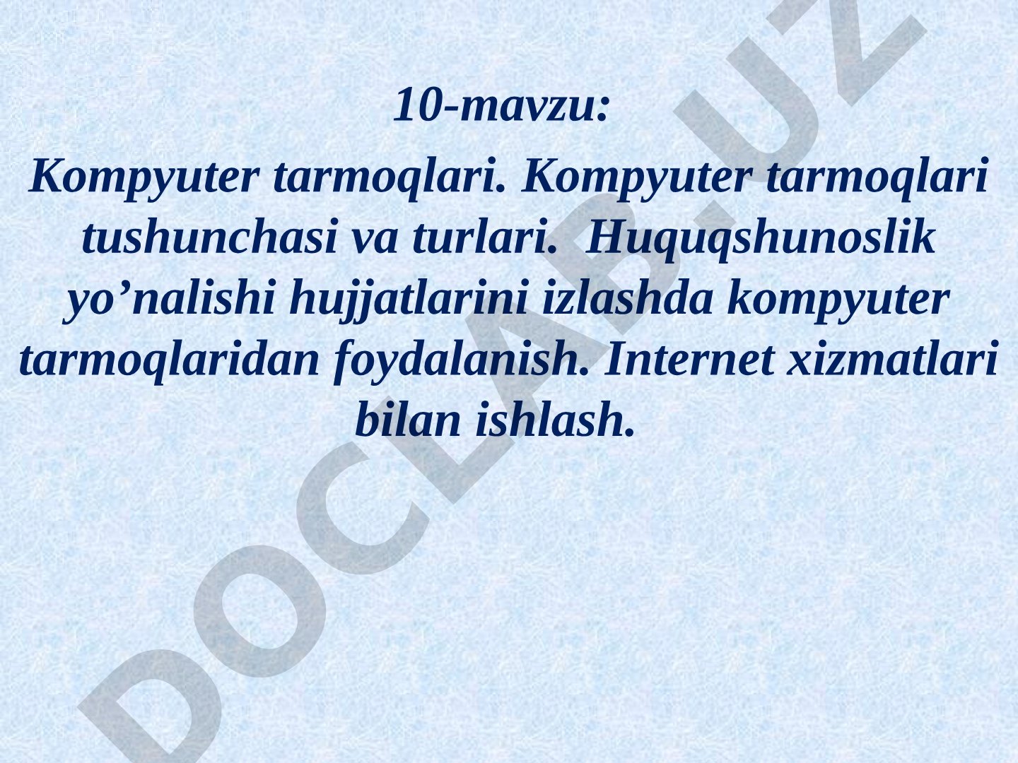 Kompyuter tarmoqlari tushunchasi va turlari