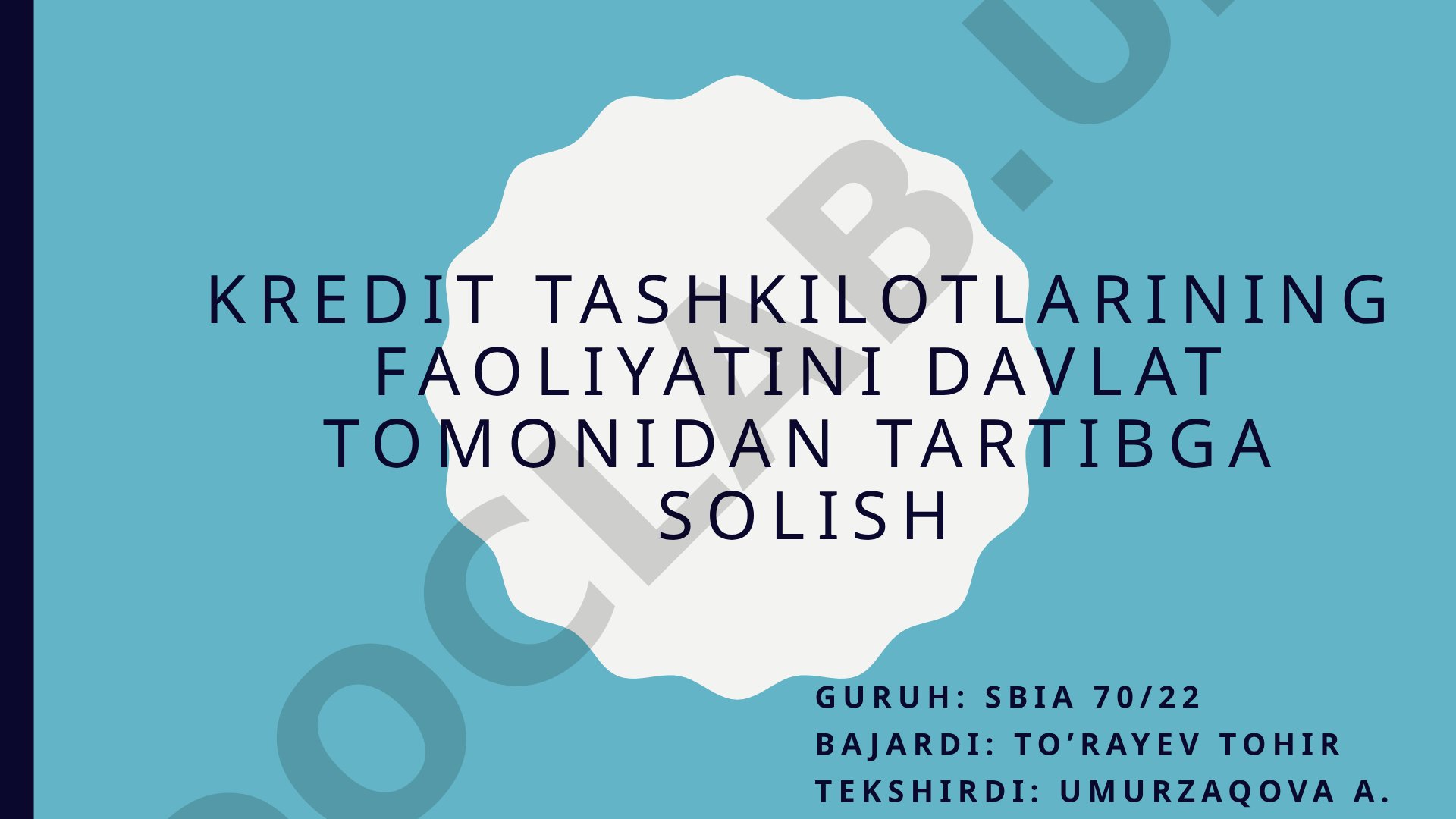 Kredit tashkilotlarining faoliyatini davlat tomonidan tartibga solish