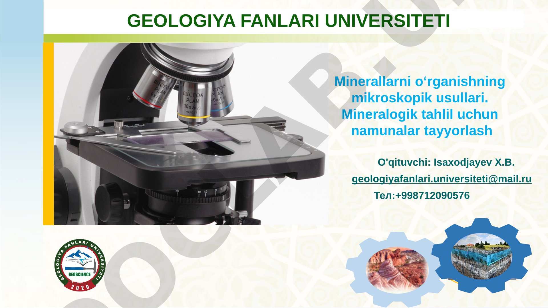 Minerallarni o‘rganishning mikroskopik usullari. Mineralogik tahlil uchun namunalar tayyorlash