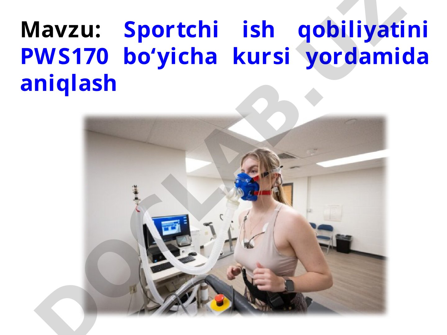 Sportchi ish qobiliyatini PWS170 bo'yicha kursi yordamida aniqlash