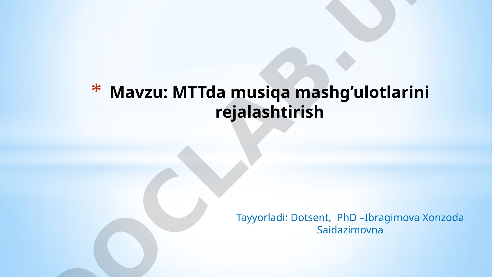 MTTda musiqa mashg’ulotlarini rejalashtirish