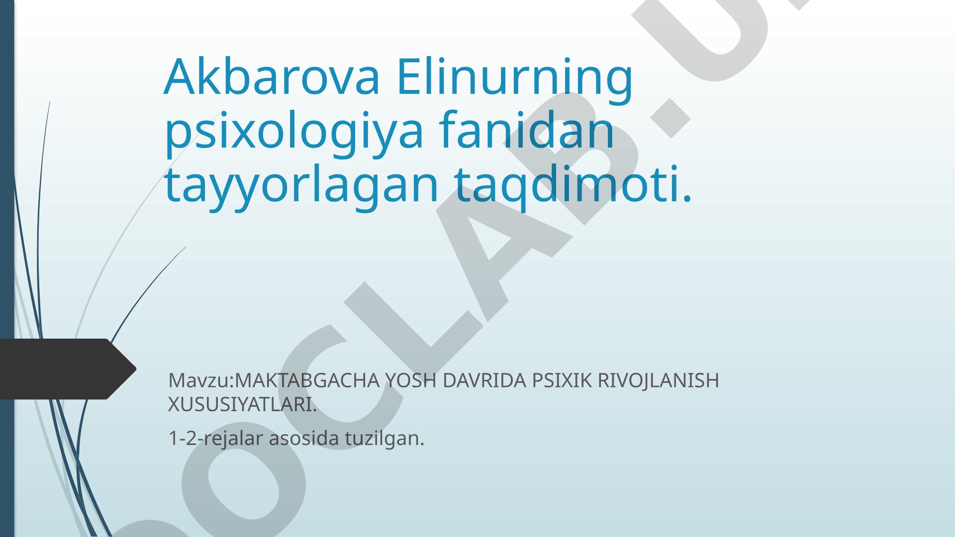 MAKTABGACHA YOSH DAVRIDA PSIXIK RIVOJLANISH XUSUSIYATLARI