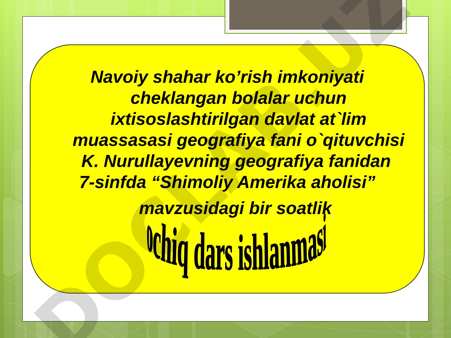 7-sinf geografiya fanidan ochiq dars ishlanmasi: Shimoliy Amerika aholisi, irqlari
