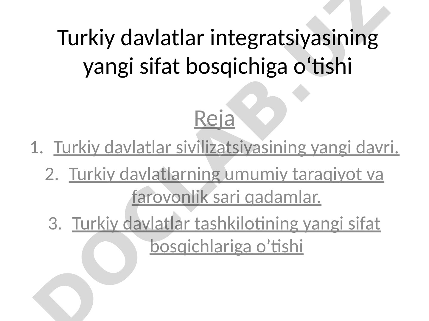 Turkiy davlatlar integratsiyasining yangi sifat bosqichiga o‘tishi