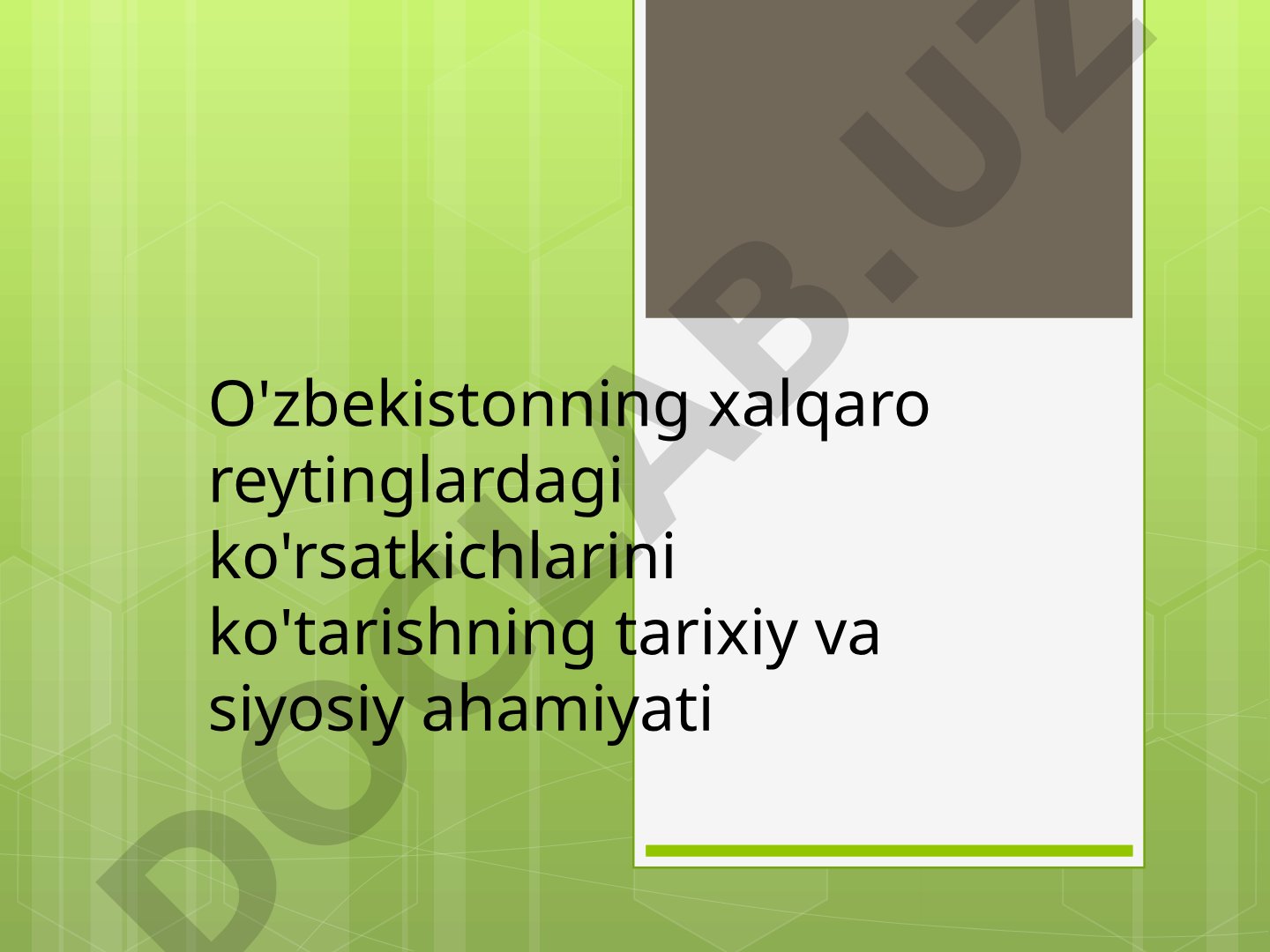 O'zbekistonning xalqaro reytinglardagi ko'rsatkichlarini ko'tarishning tarixiy va siyosiy ahamiyati