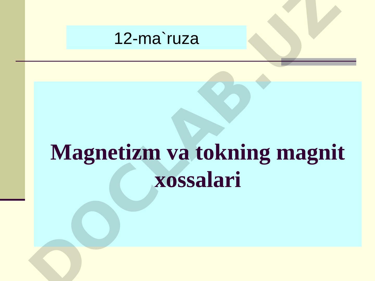 Magnetizm va tokning magnit xossalari