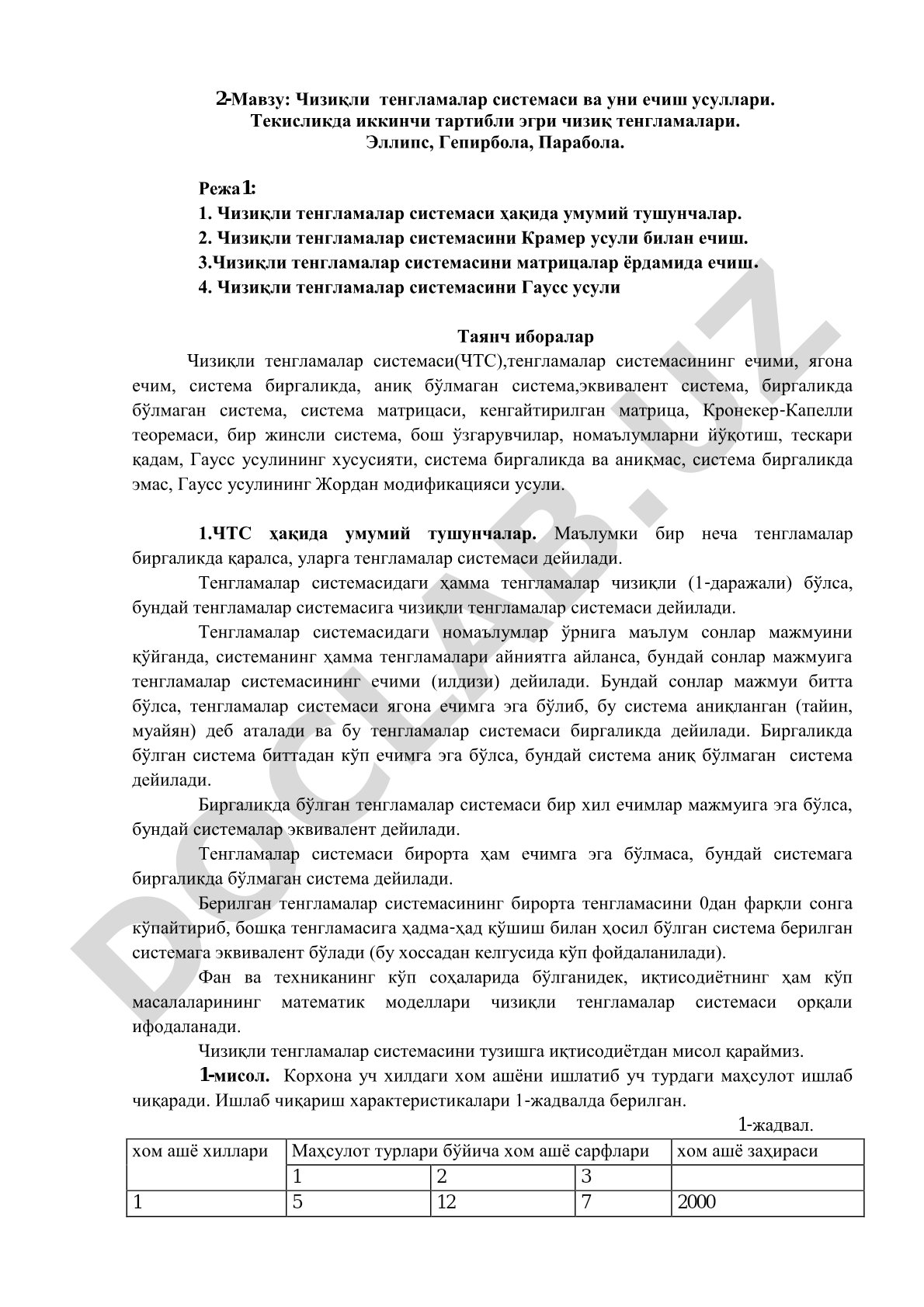 Чизиқли тенгламалар системаси ва уни ечиш усуллари. Текисликда иккинчи тартибли эгри чизиқ тенгламалари. Эллипс, Гепирбола, Парабола.