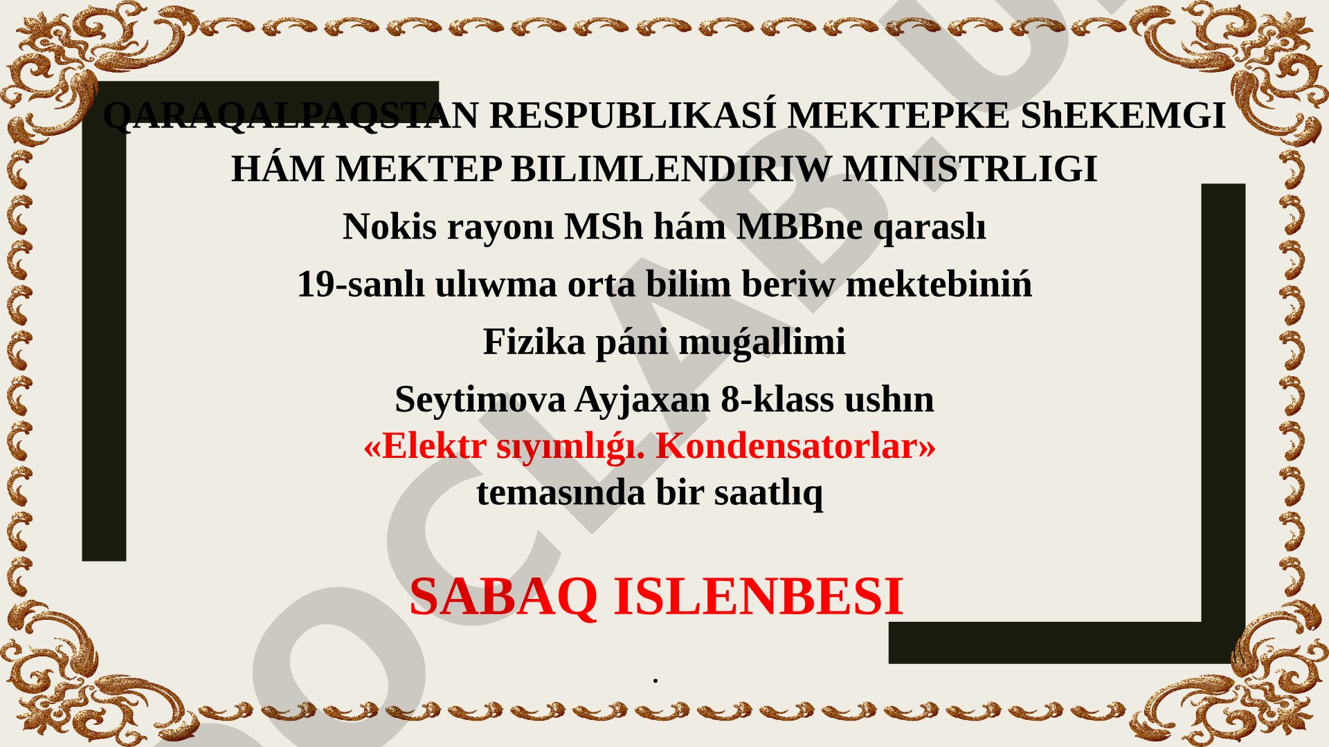 Elektr sıyımlıǵı. Kondensatorlar
