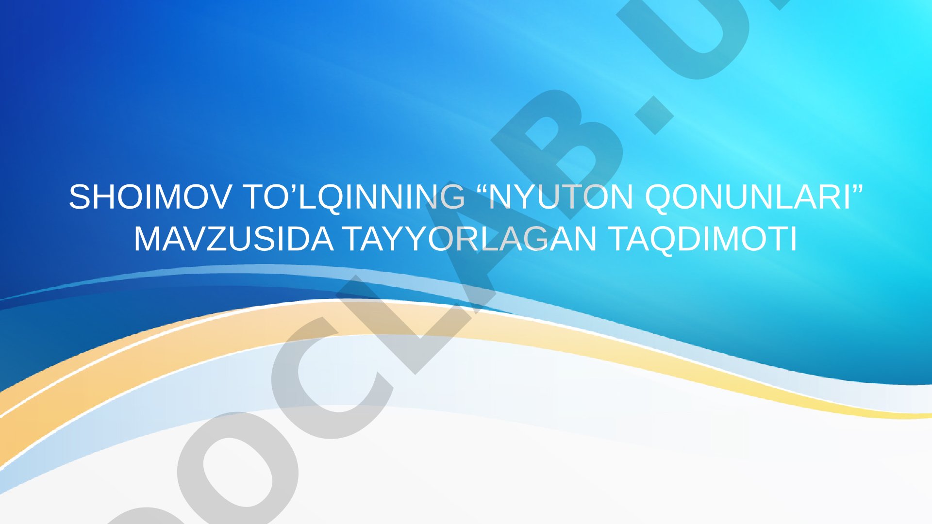 Nyuton qonunlari