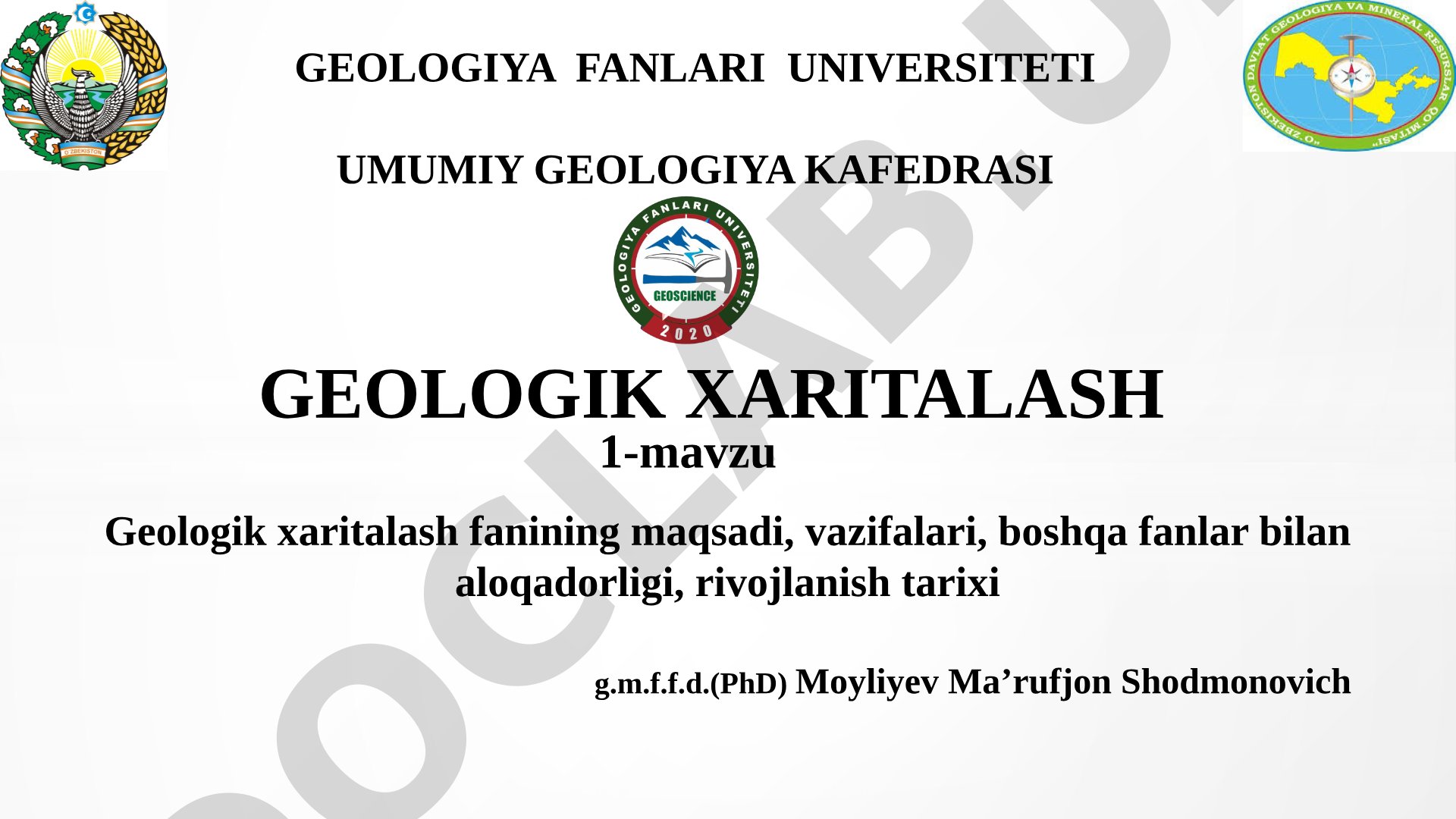 Geologik xaritalash fanining maqsadi, vazifalari, fanlar bilan aloqasi va rivojlanish tarixi