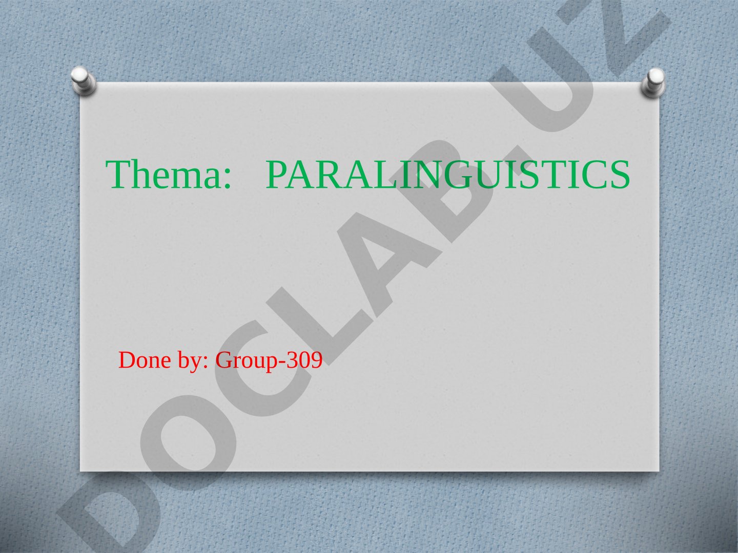 Overview of paralinguistics: the science of non-verbal communication, its history and