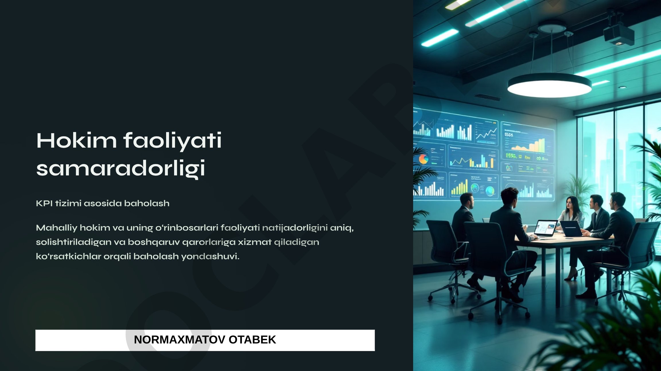Hokim faoliyati samaradorligi KPI tizimi asosida baholash