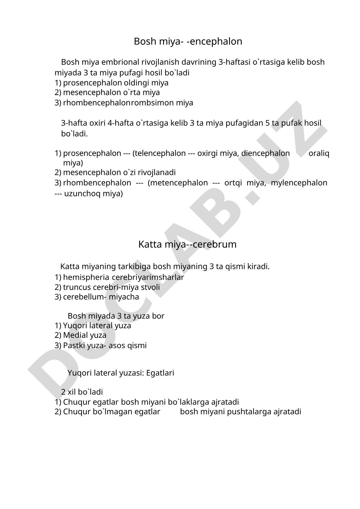 Bosh miyaning embrional rivojlanishi, asosiy qismlari, yuzalari va egatlari haqida