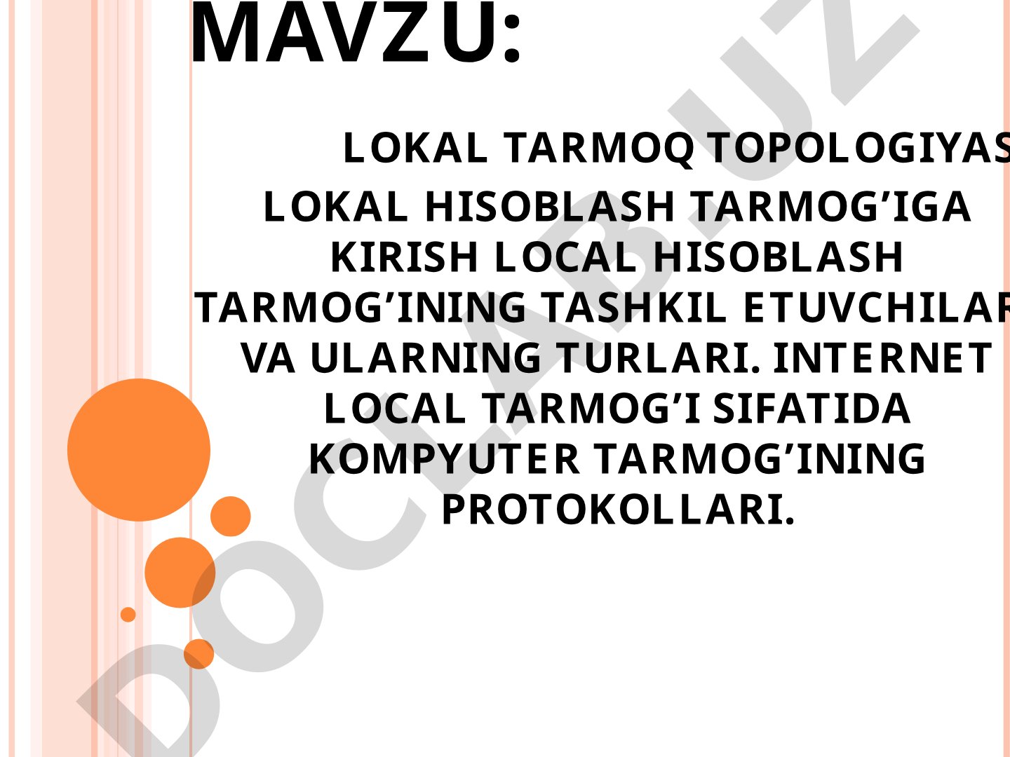 Lokal tarmoq topologiyasi va tarmoq qurilmalari