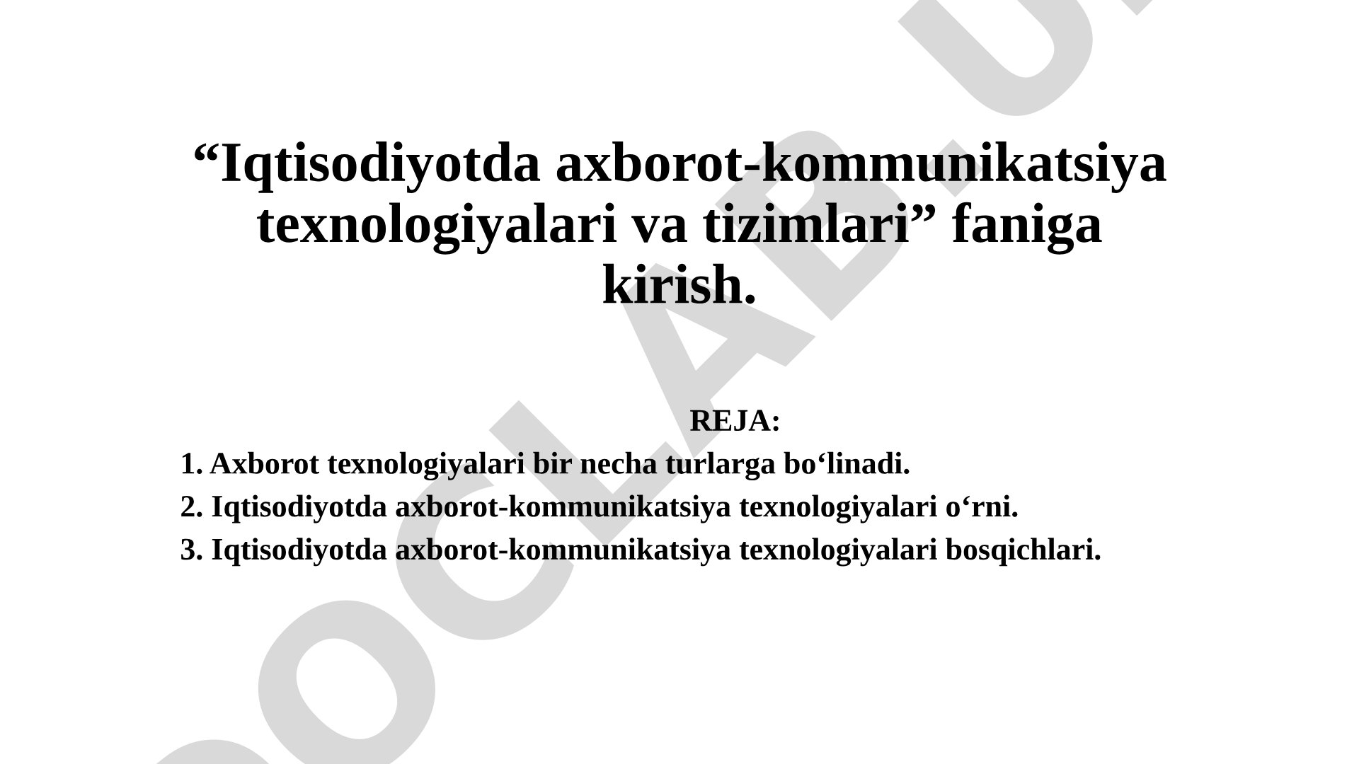 Iqtisodiyotda axborot-kommunikatsiya texnologiyalari va tizimlari faniga kirish