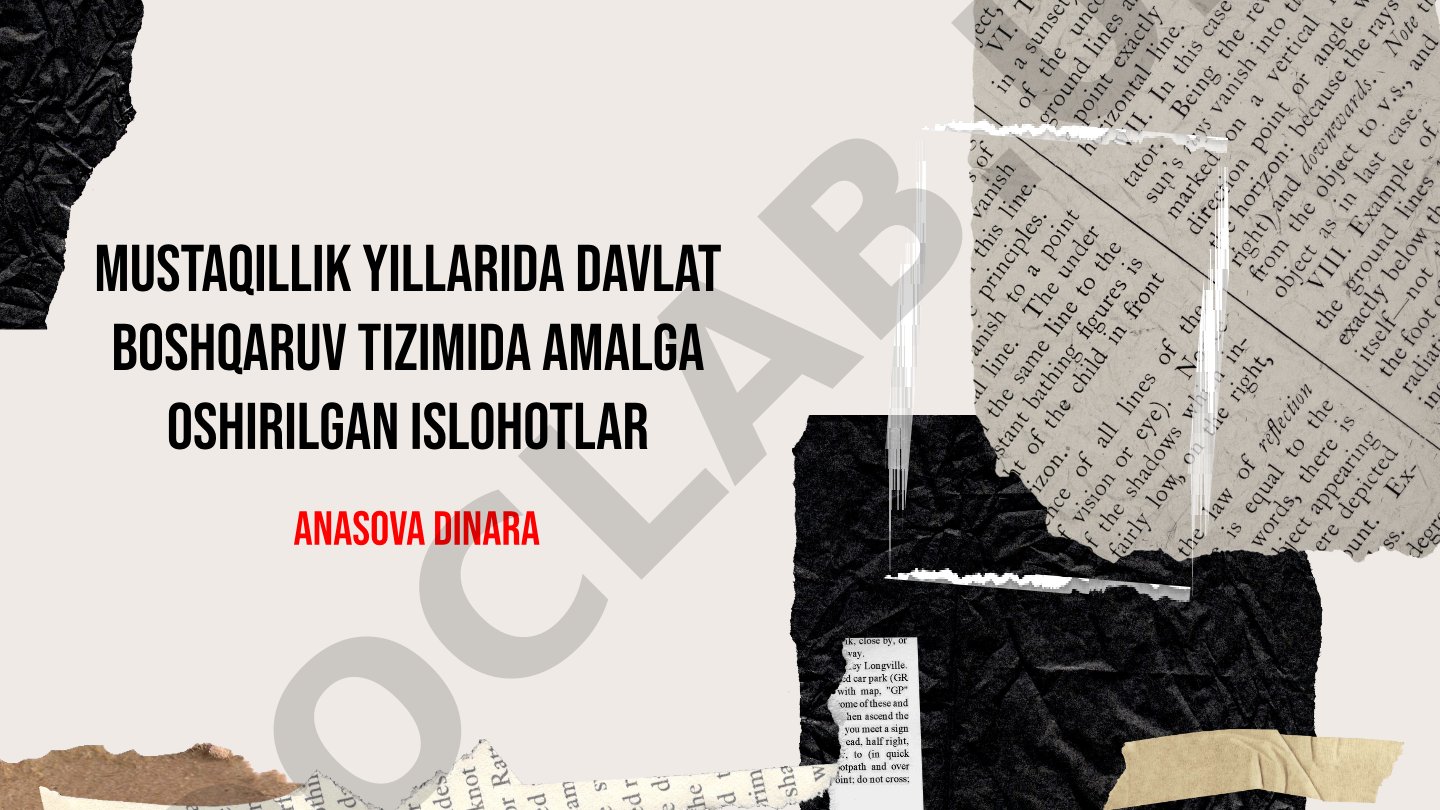 Mustaqillik yillarida davlat boshqaruv tizimida amalga oshirilgan islohotlar