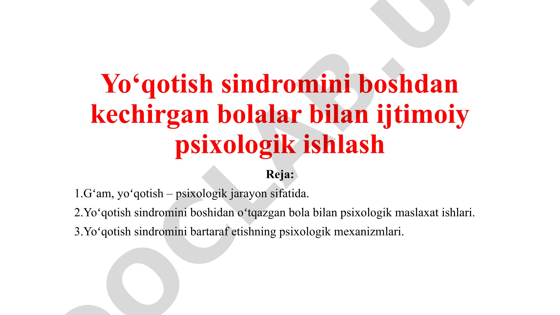 Yo‘qotish sindromini boshdan kechirgan bolalar bilan ijtimoiy psixologik ishlash