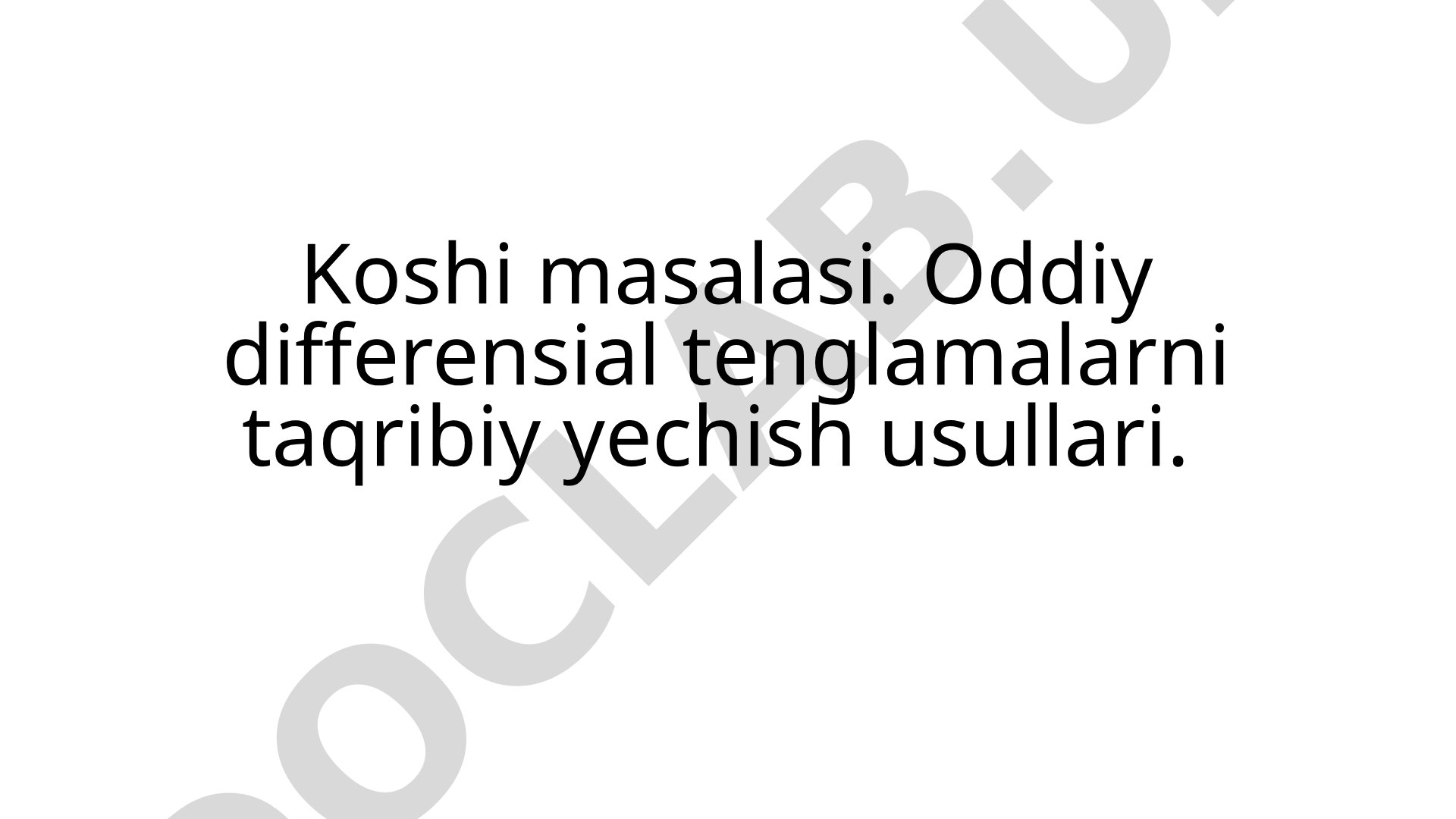 Koshi masalasi uchun Eylerning takomillashtirilgan metodi