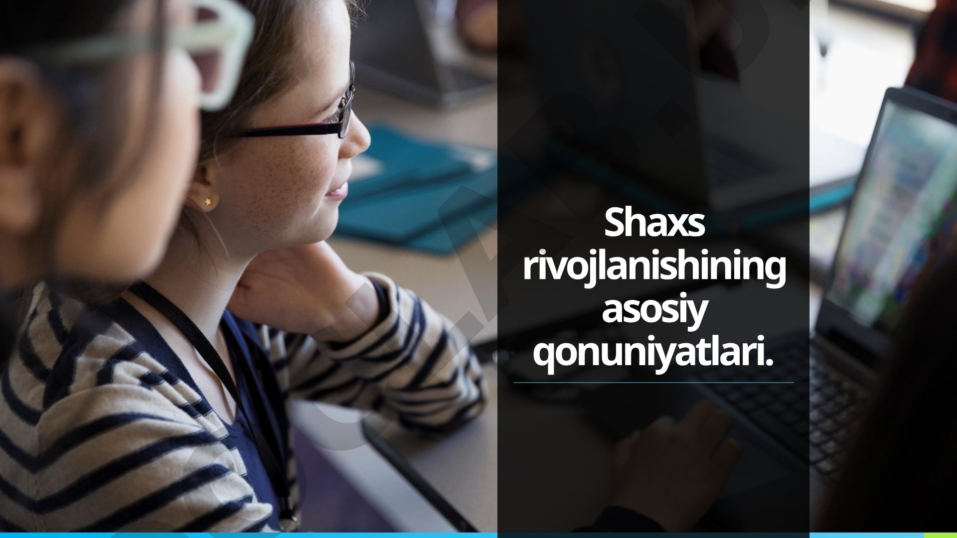 Shaxs rivojlanishining asosiy qonuniyatlari