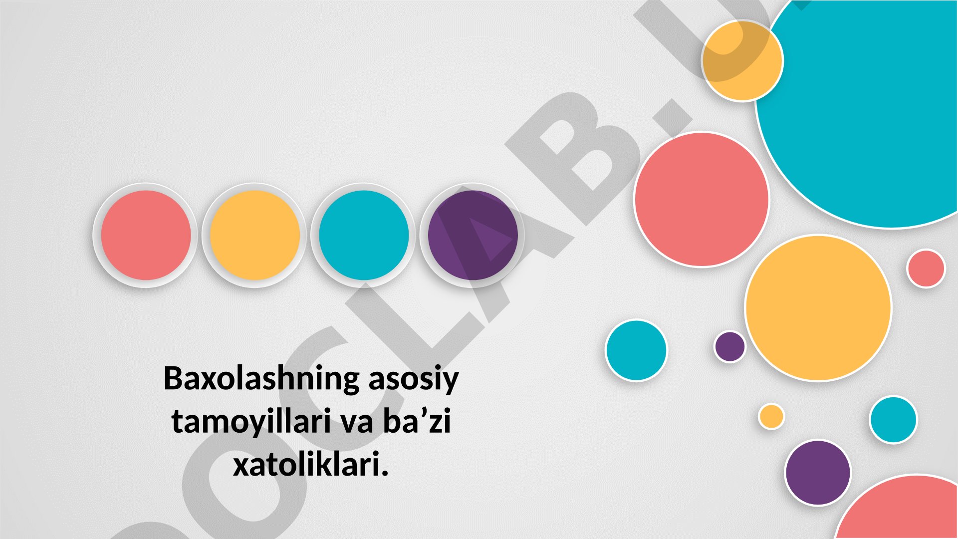 Baxolashning asosiy tamoyillari va baʼzi xatoliklari