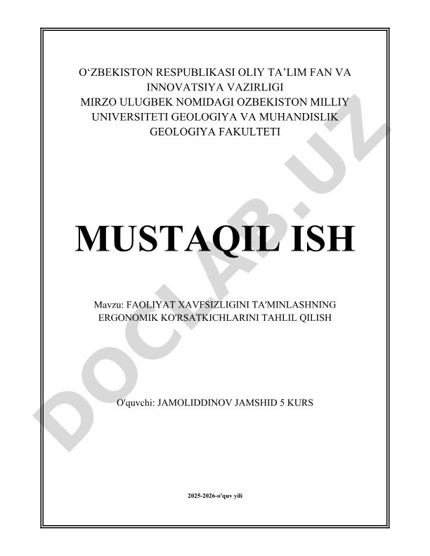 Faoliyat xavfsizligini ta'minlashning ergonomik ko'rsatkichlarini tahlil qilish