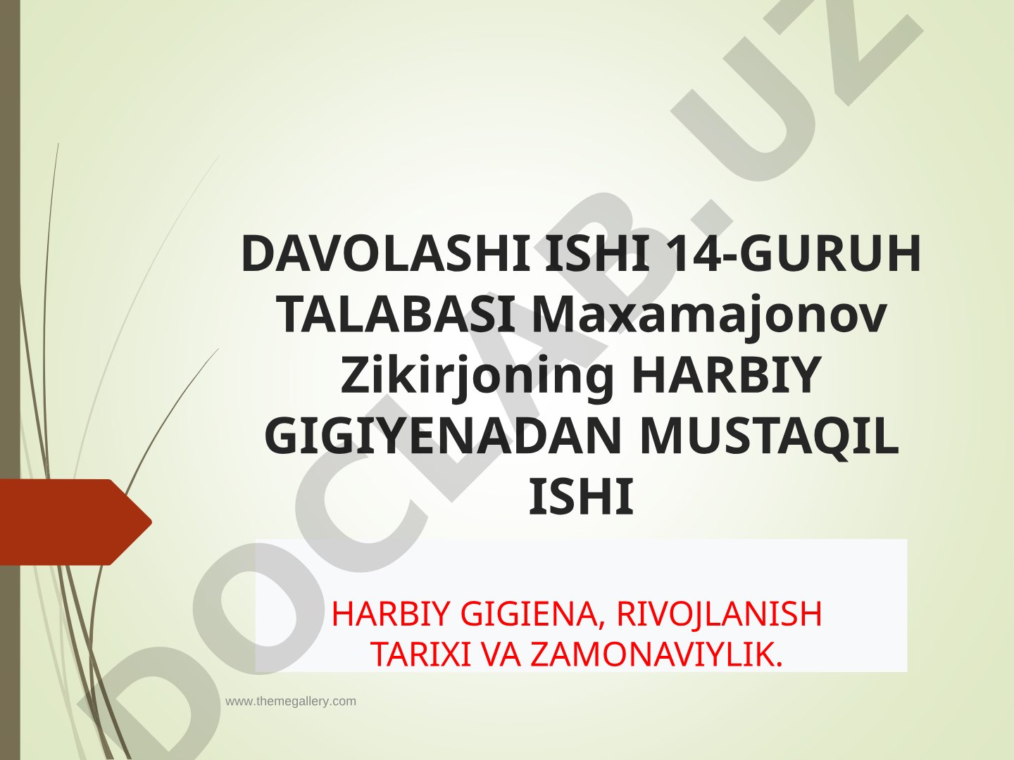 Harbiy gigiena, rivojlanish tarixi va zamonaviylik