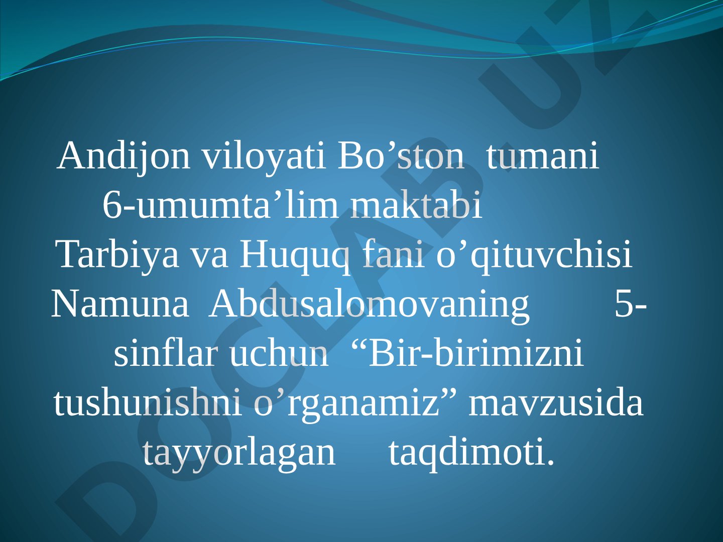 Bir-birimizni tushunishni o'rganamiz