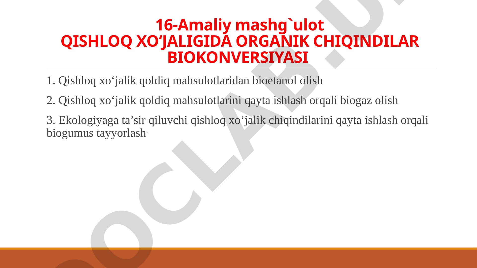 Qishloq xo‘jaligida organik chiqindilar biokonversiyasi