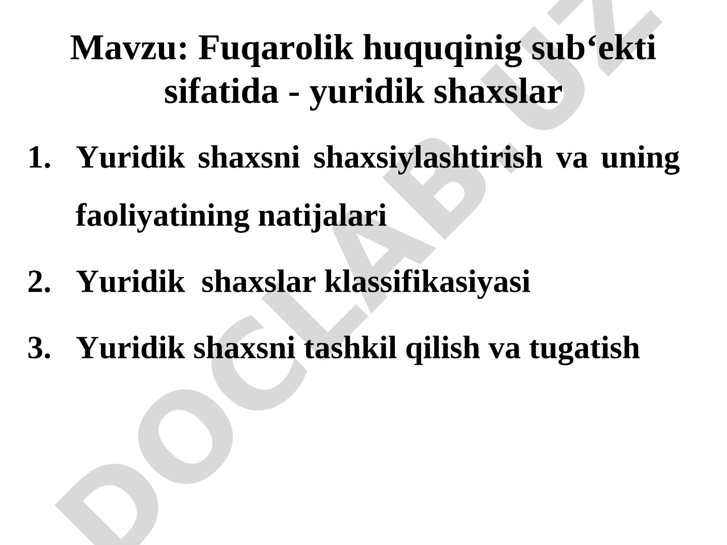 Fuqarolik huquqinig sub‘ekti sifatida - yuridik shaxslar