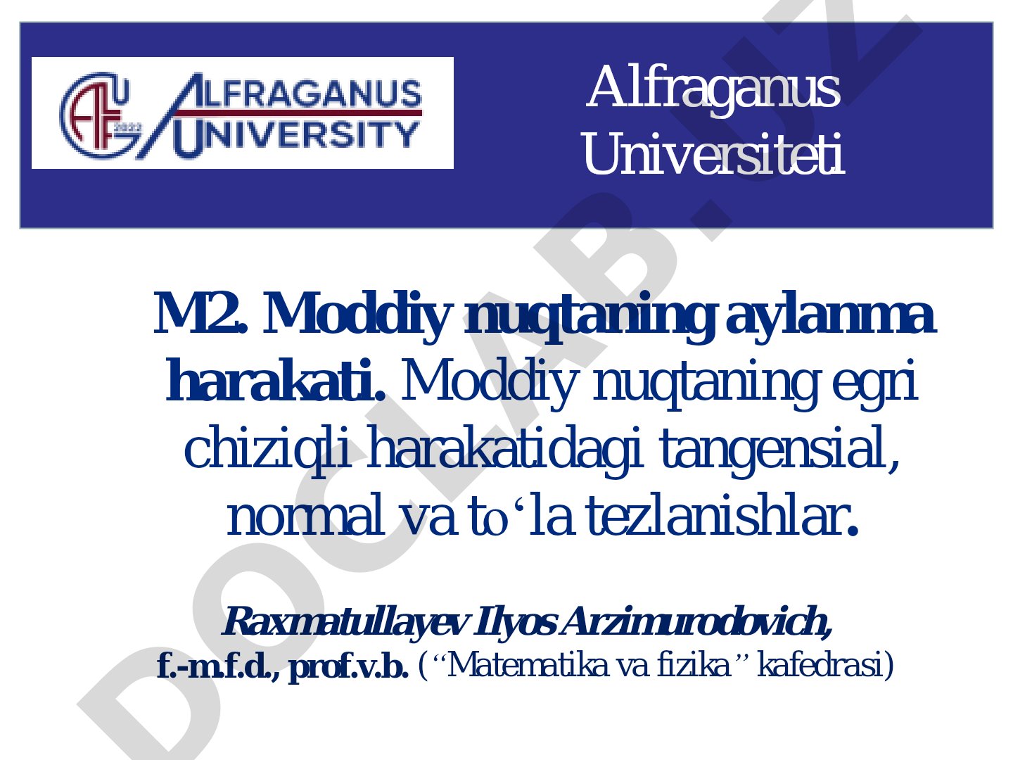 Moddiy nuqtaning aylanma harakati. Moddiy nuqtaning egri chiziqli harakatidagi tangensial, normal va toʻla tezlanishlar.