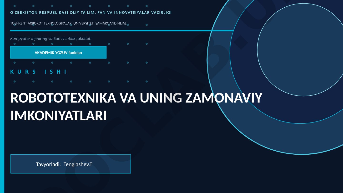 Robototexnika va uning zamonaviy imkoniyatlari