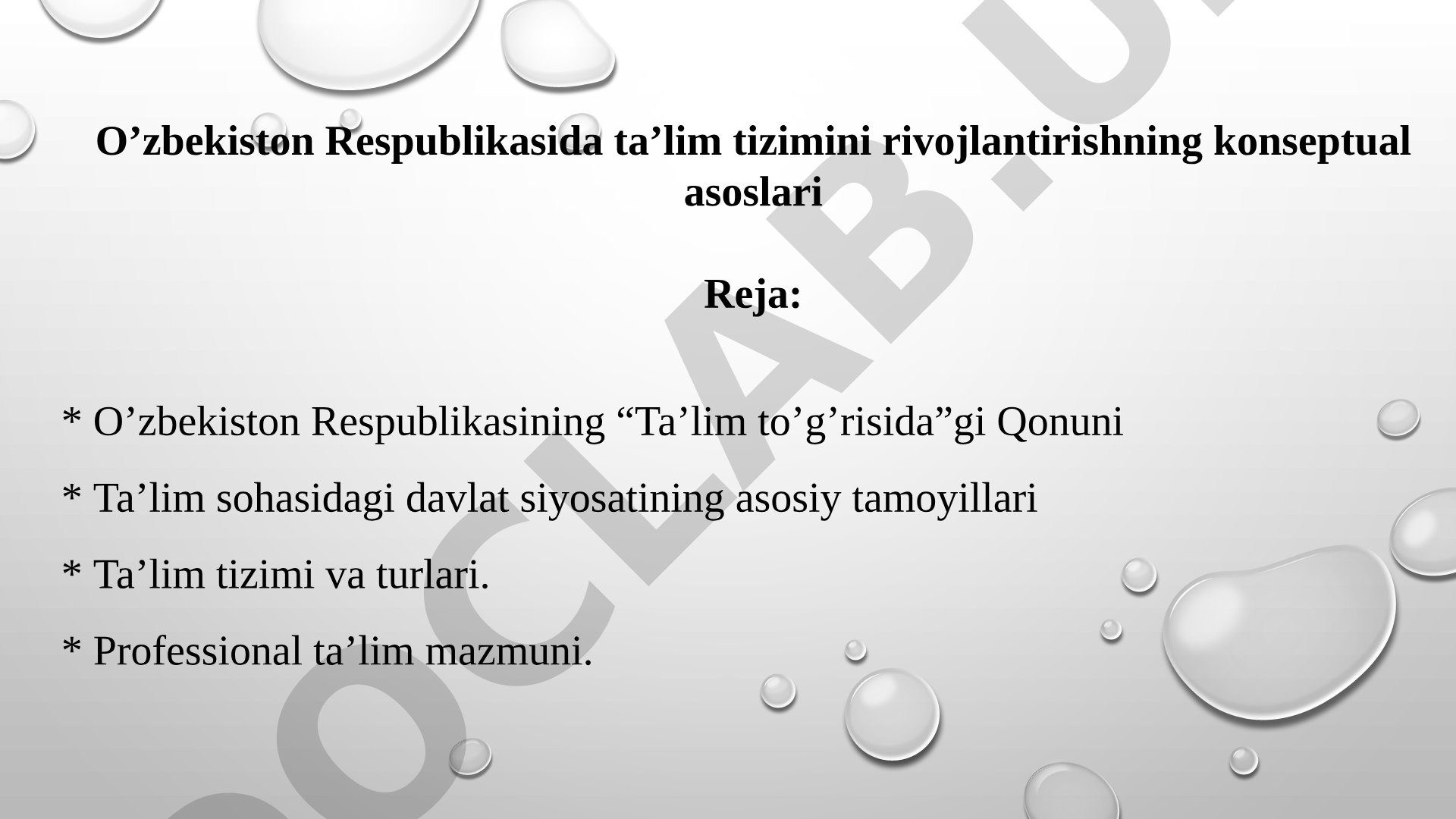 O’zbekiston Respublikasida ta’lim tizimini rivojlantirishning konseptual asoslari