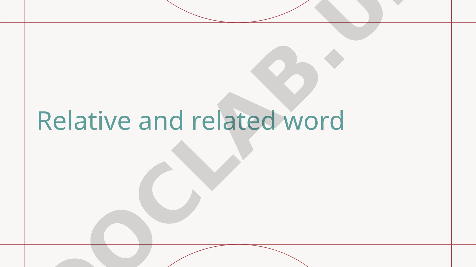 Relative and related word