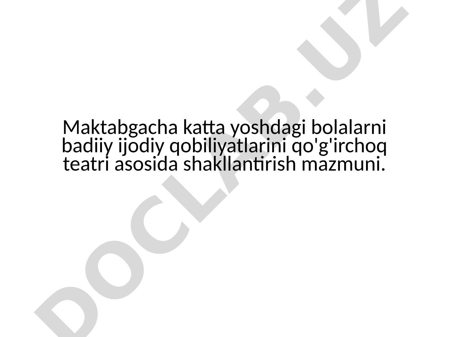 Maktabgacha katta yoshdagi bolalarni badiiy ijodiy qobiliyatlarini qo'g'irchoq teatri asosida shakllantirish mazmuni
