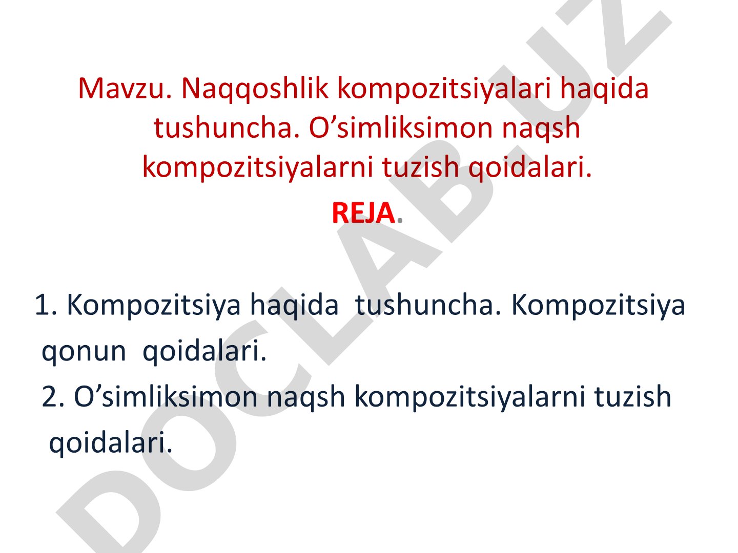 Naqqoshlik kompozitsiyalari haqida tushuncha. O'simliksimon naqsh kompozitsiyalarni tuzish qoidalari