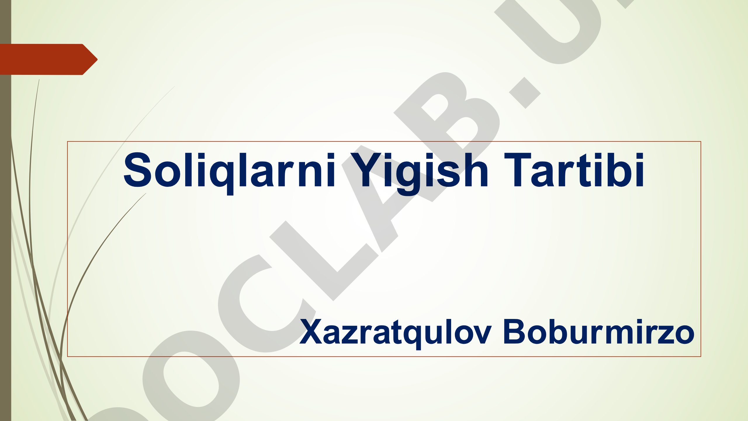 Soliqlarning turlari, vazifalari va tadbirkorlik subyektlarini soliqqa tortish tartibi