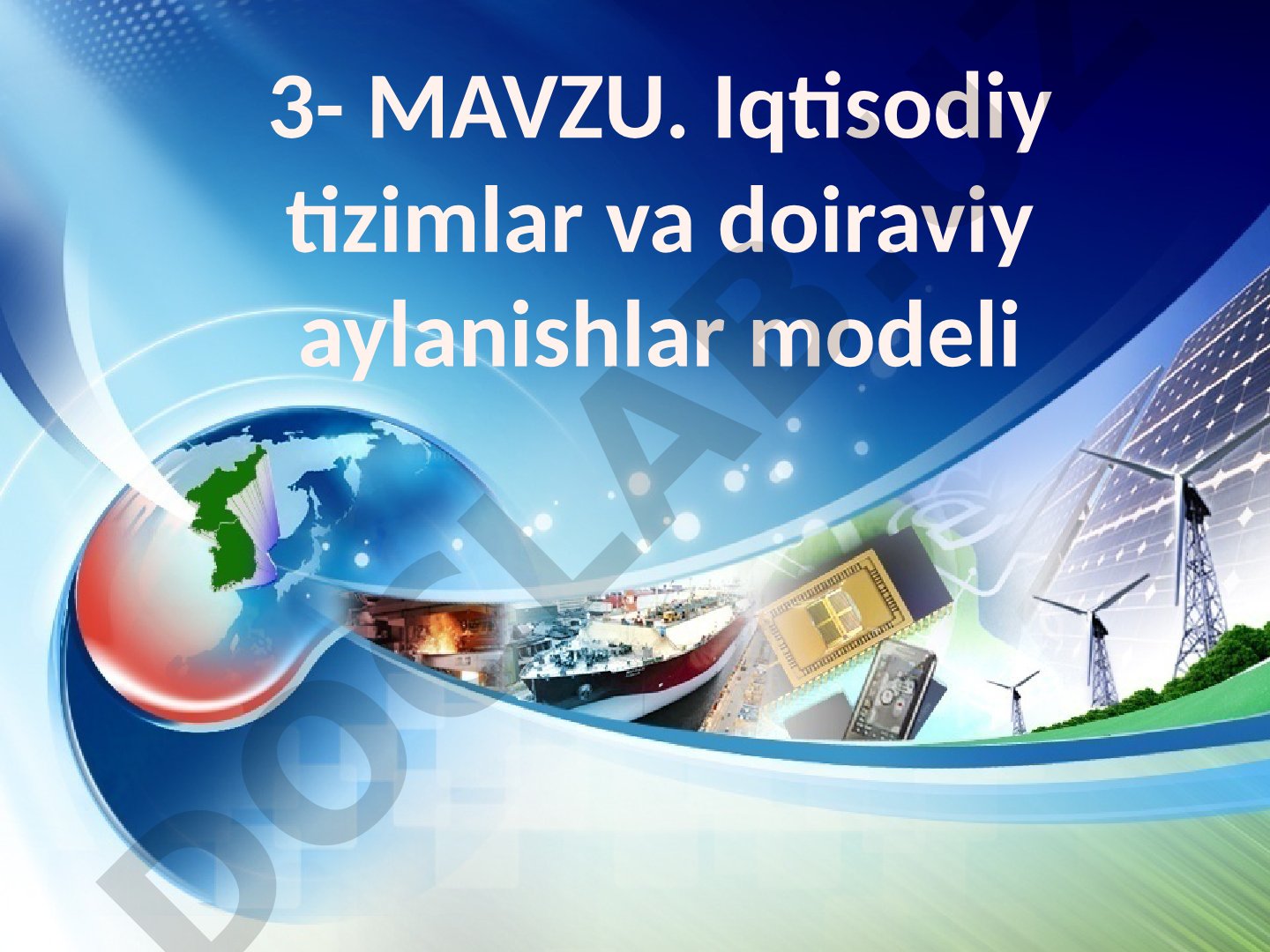 Iqtisodiy tizimlar va doiraviy aylanishlar modeli