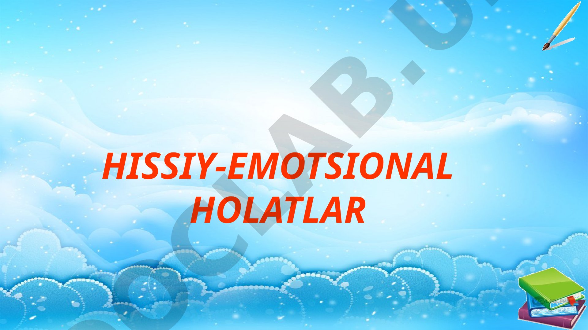Hissiy-emotsional holatlar