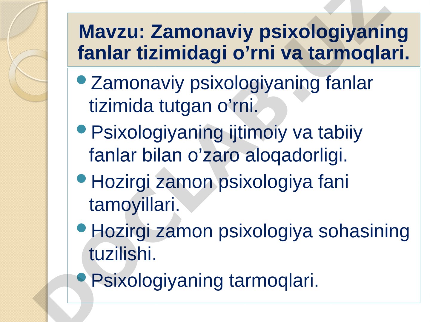 Zamonaviy psixologiyaning fanlar tizimidagi o'rni va tarmoqlari