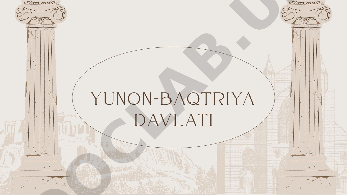 Yunon-Baqtriya davlati madaniyati va namoyondalari