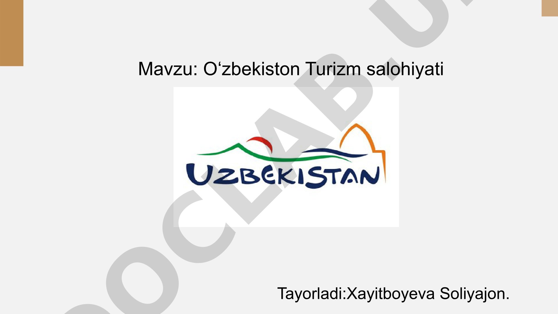 Oʻzbekiston turizm salohiyati, tarixi, infratuzilmasi va sayyohlar oqimi haqida taqdimot