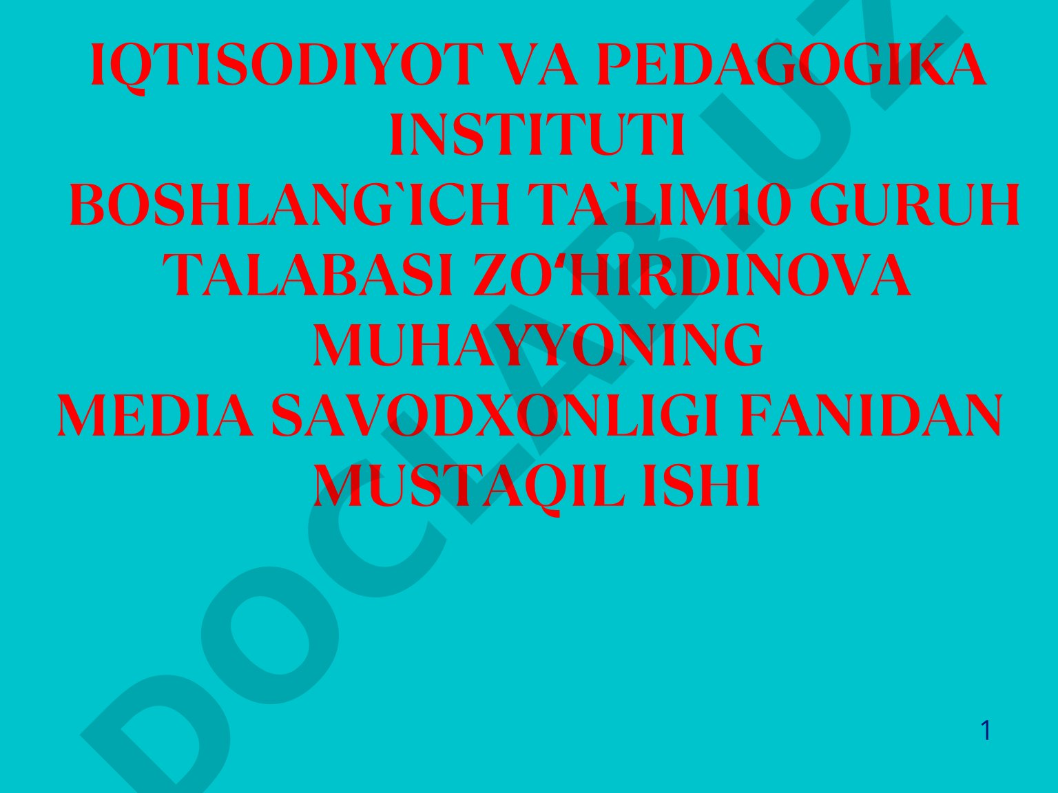Media savodxonligi fanidan mustaqil ish