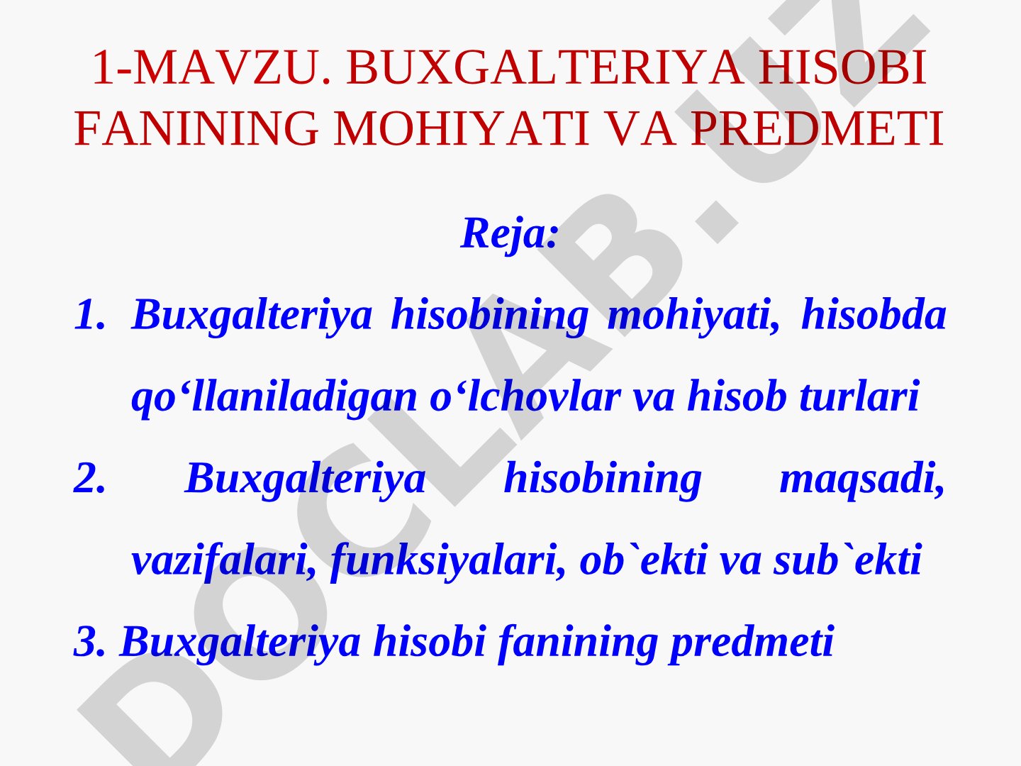 Buxgalteriya hisobi fanining mohiyati va predmeti