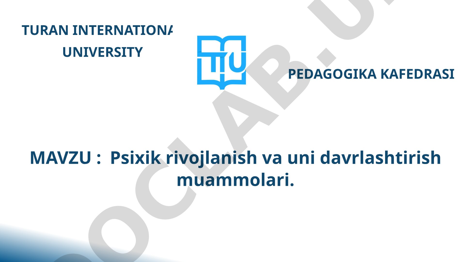 Psixik rivojlanish va uni davrlashtirish muammolari
