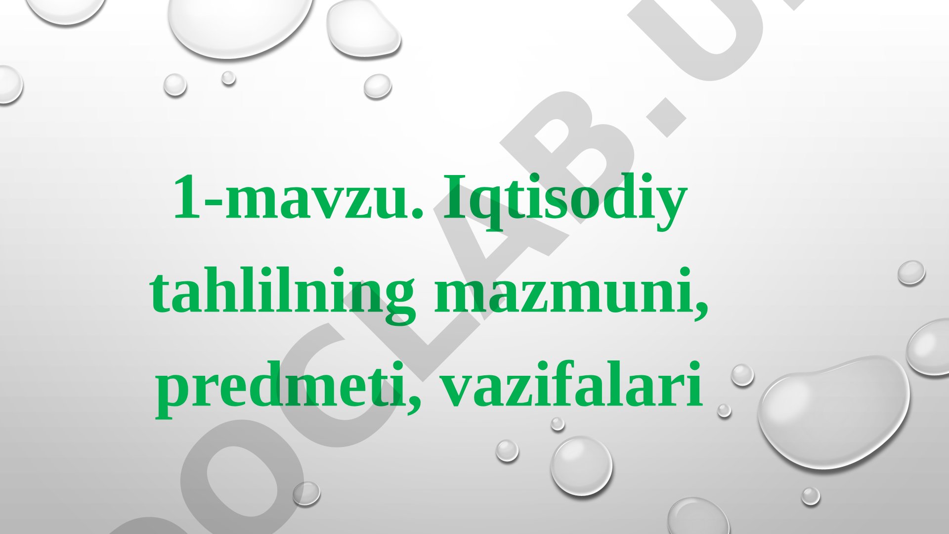 Iqtisodiy tahlilning mazmuni, predmeti, vazifalari