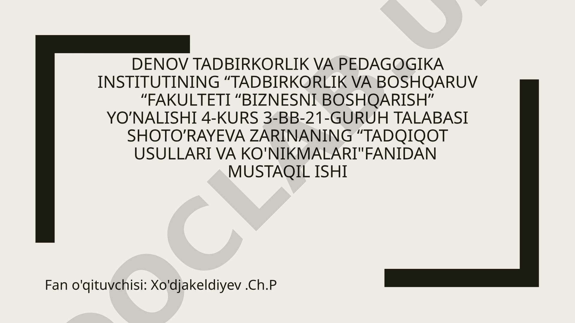 Ilmiy tadqiqot usullari va metodologiya