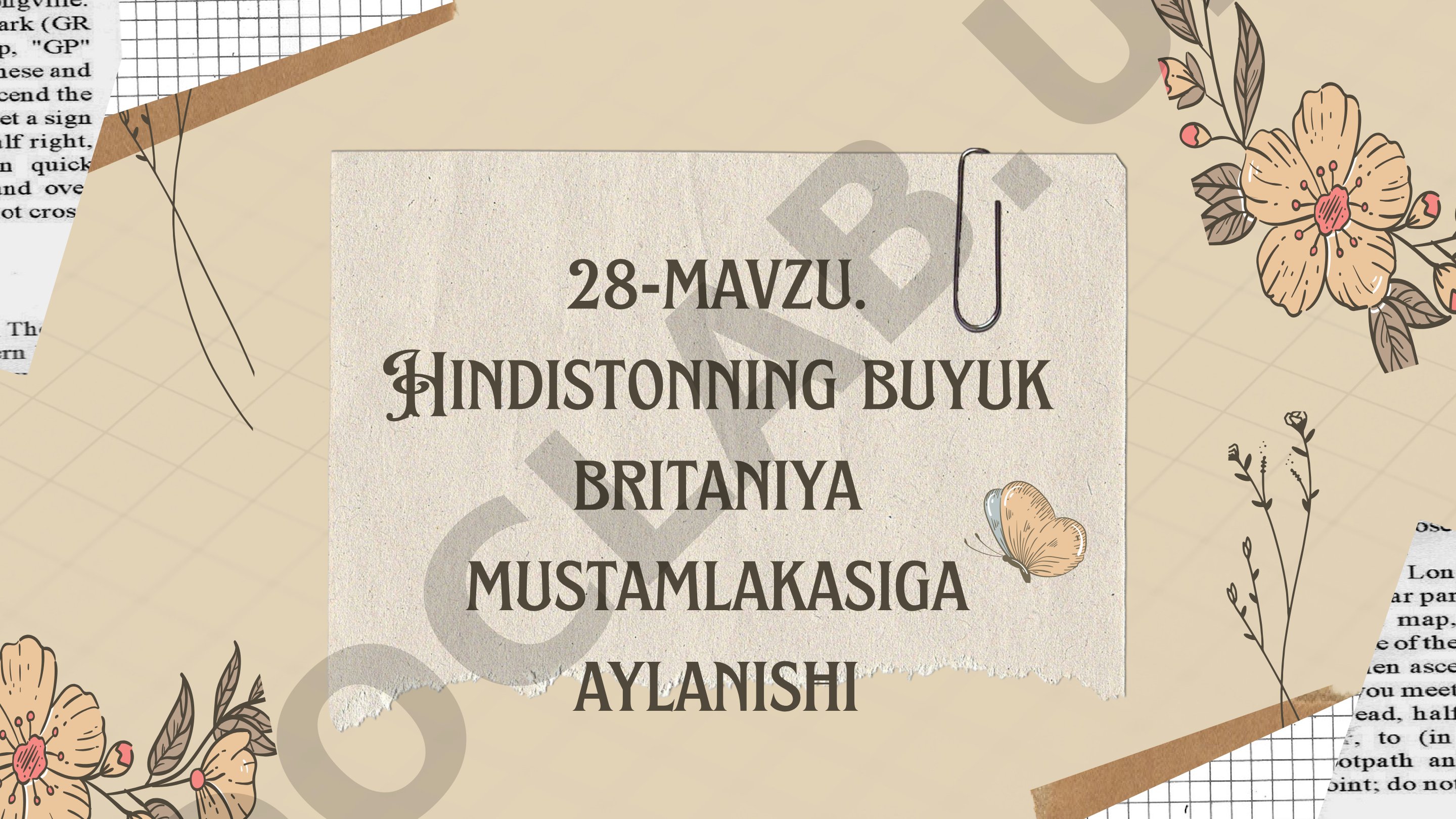 Hindistonning Buyuk Britaniya mustamlakasiga aylanishi
