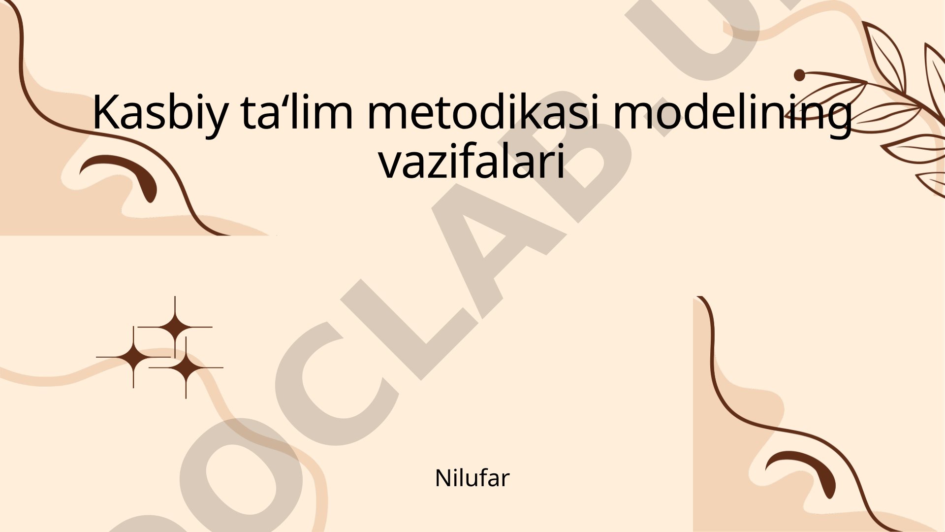 Kasbiy ta‘lim metodikasi modelining vazifalari