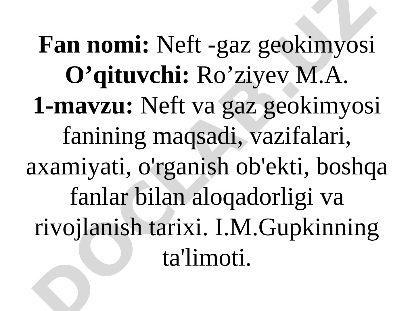 Neft va gaz geokimyosi fanining maqsadi, vazifalari, ahamiyati