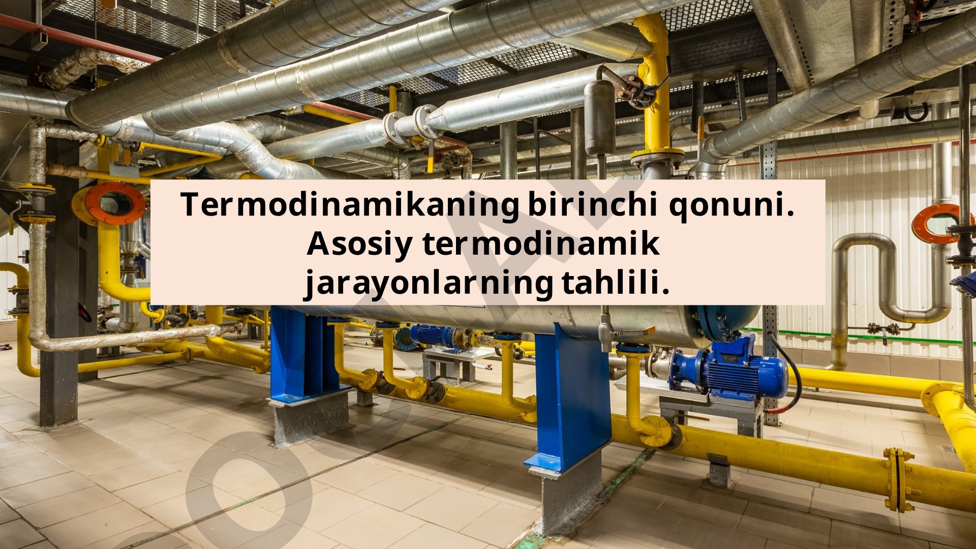 Termodinamikaning birinchi qonuni va asosiy termodinamik jarayonlarning tahlili